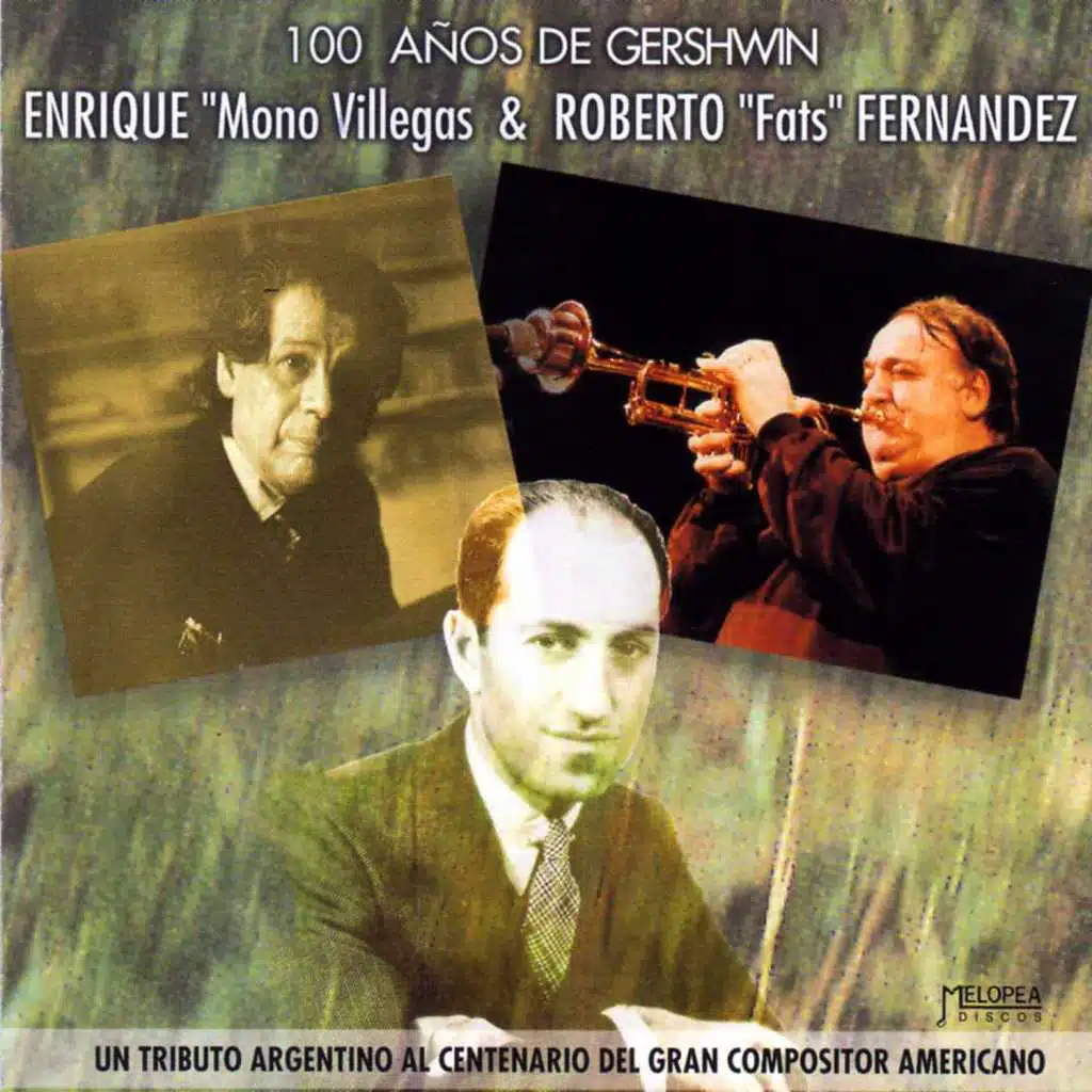 100 Años de Gershwin (feat. Litto Nebbia & Andrés Beeuwsaert)