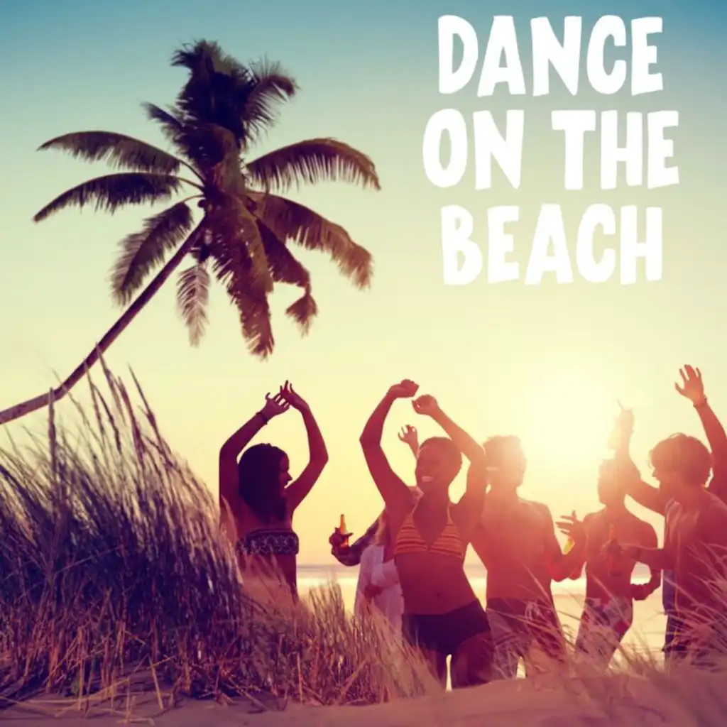 Dance On The Beach