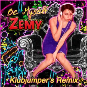 Be Myself - Klubjumper's Remix