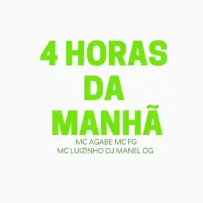 4 Horas da Manhã (feat. MC Luizin)