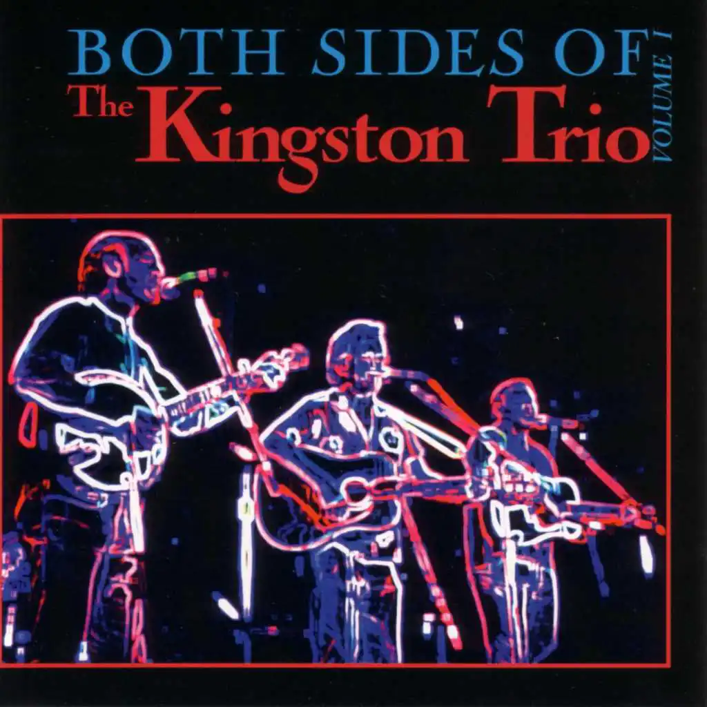 Both Sides of the Kingston Trio, Vol. I