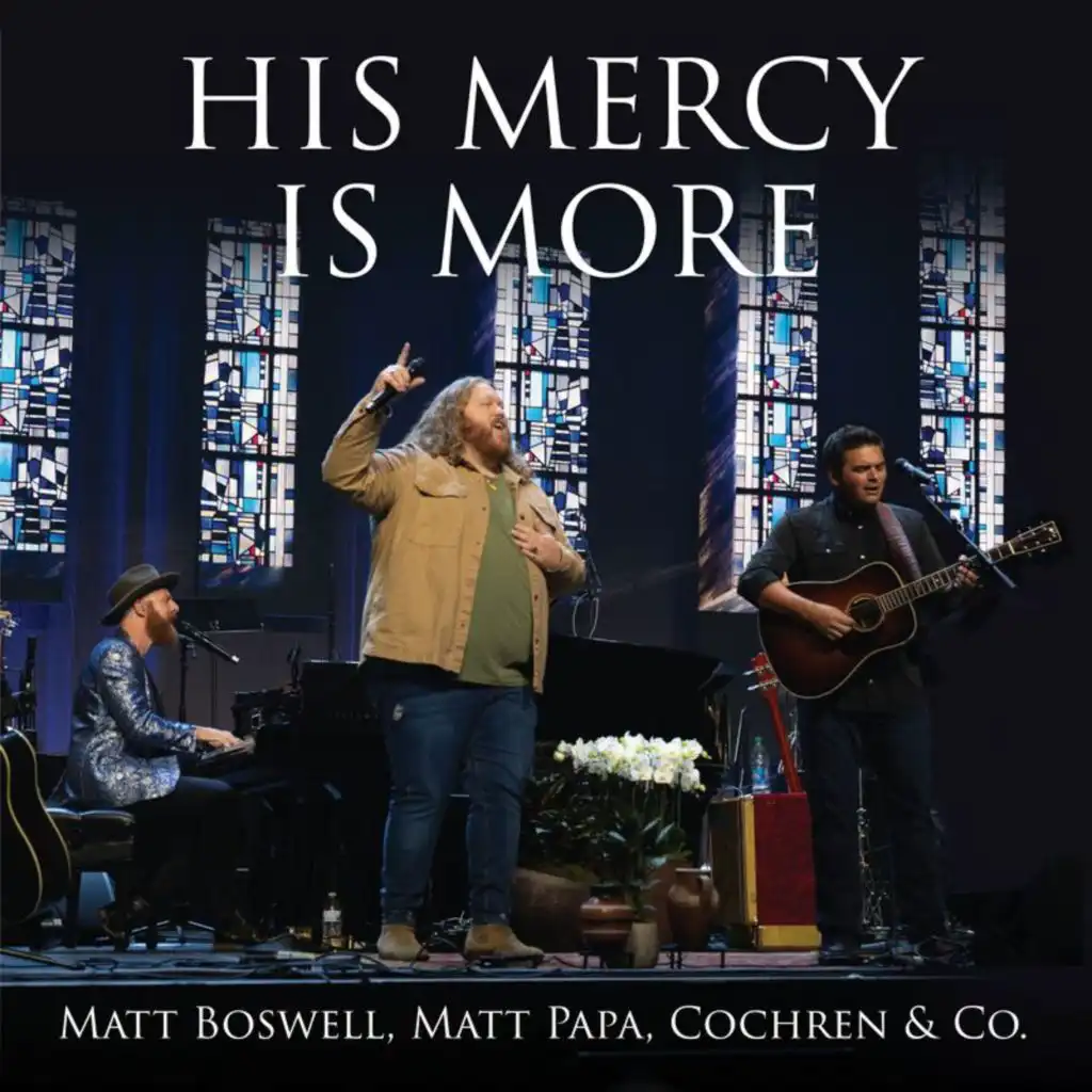 His Mercy Is More (Live)