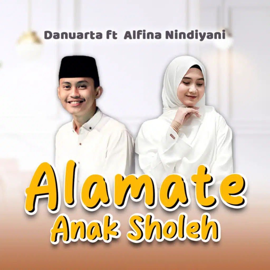 Alamate Anak Sholeh (feat. Alfina Nindiyani)
