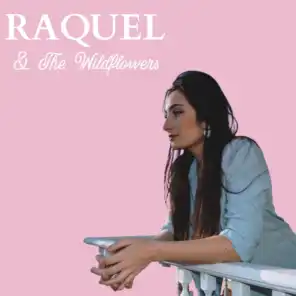Raquel & The Wildflowers