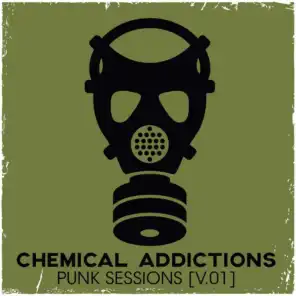 Chemical Addictions: Punk Sessions, Vol. 1