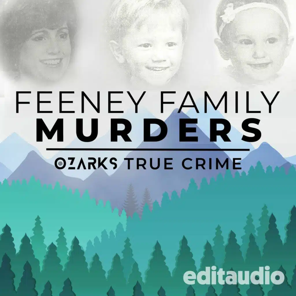 The Feeney Family Murders Ep. 2: A Home Becomes A Crime Scene