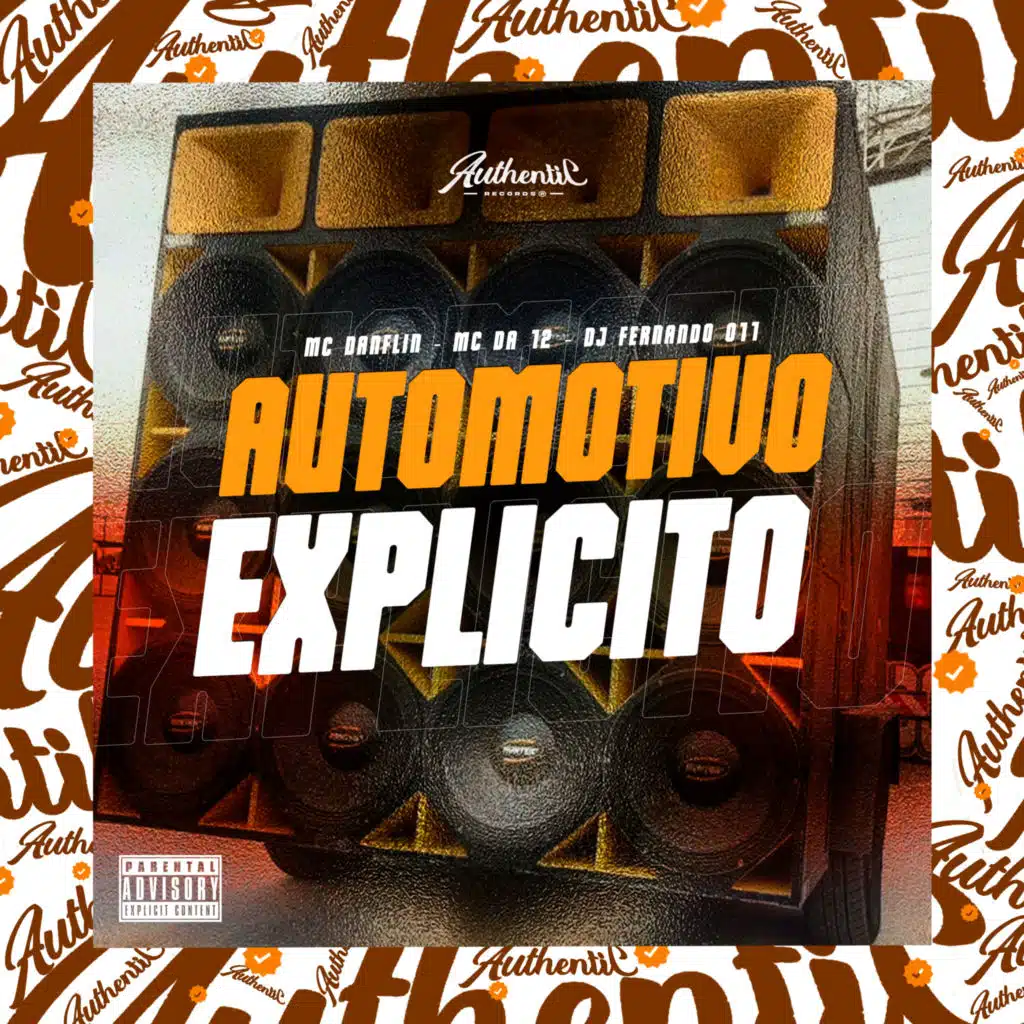 Automotivo Explicito (feat. Mc Danflin & MC DA 12)