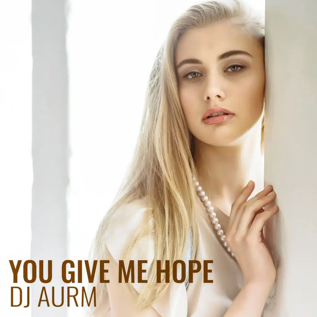 You Give Me Hope