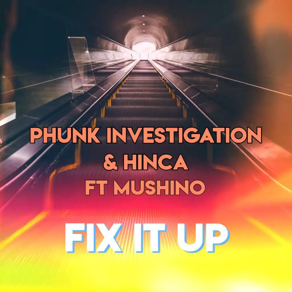 Phunk Investigation & Hinca