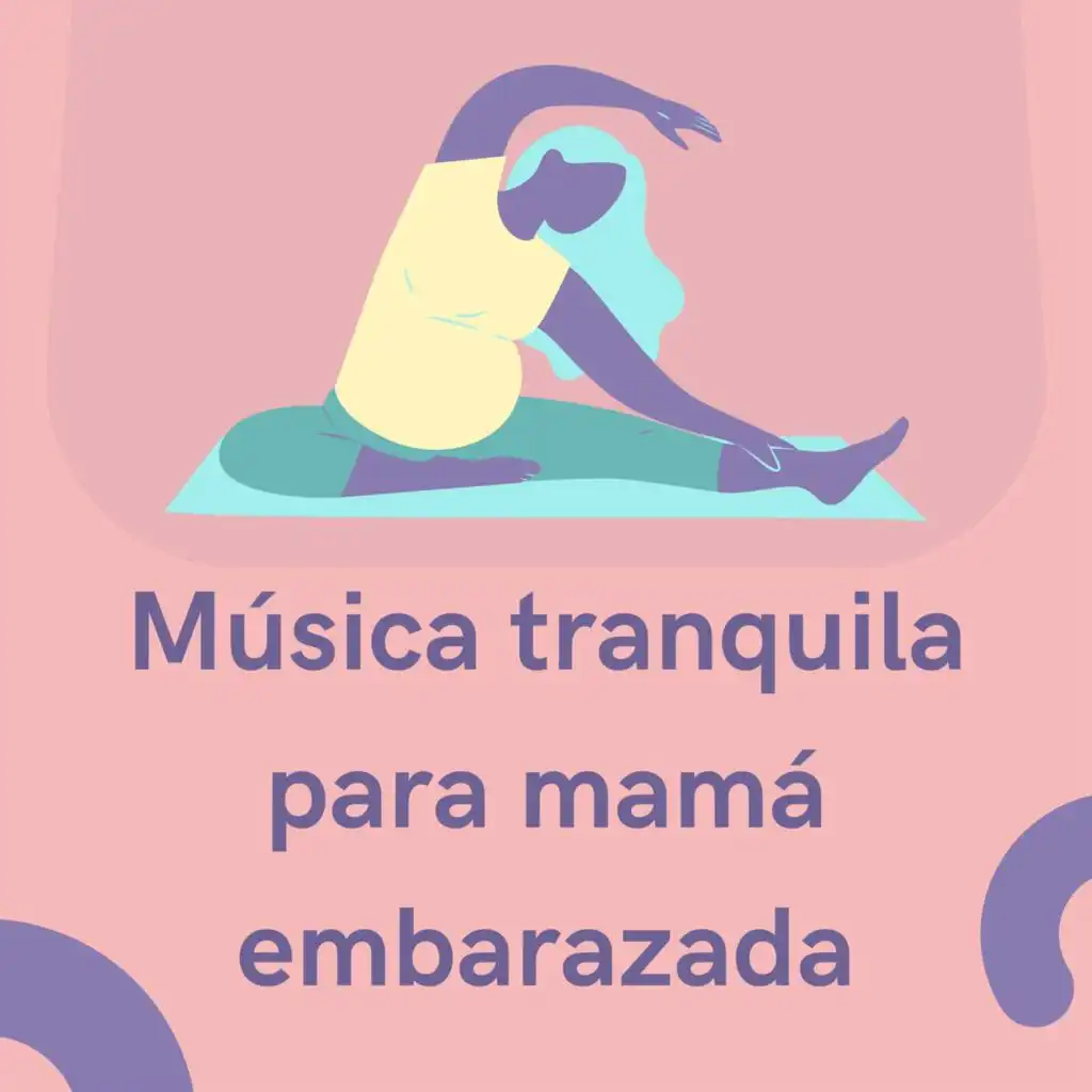 Música tranquila para mamá embarazada