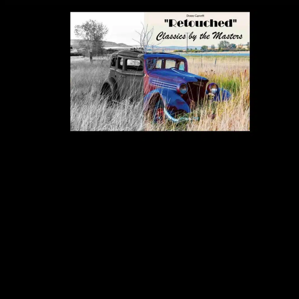 "Retouched"Classics by the Masters