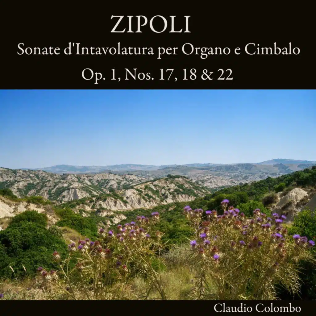 Zipoli: Sonate d'Intavolatura per Organo e Cimbalo, Op. 1, Nos. 17, 18 & 22