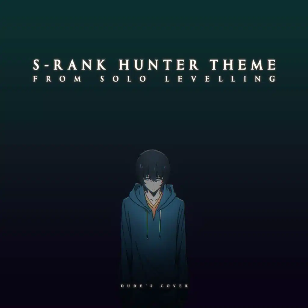 S-Rank Hunter Theme (From "Solo Levelling")