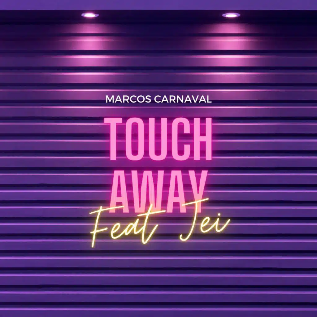 Touch Away (feat. Jei)