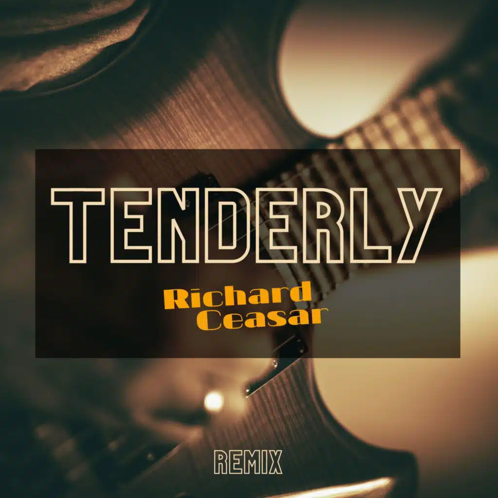 Tenderly (Remix)