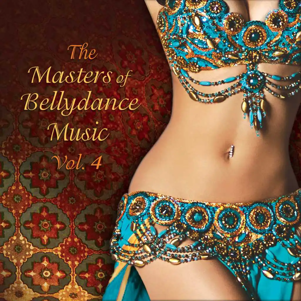 The Masters of Bellydance Music, Vol. 4