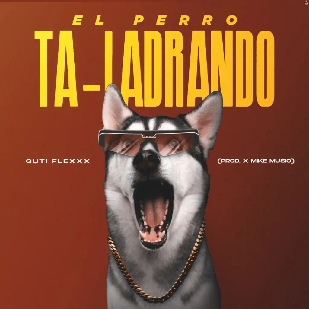 El Perro Ta-Ladrando