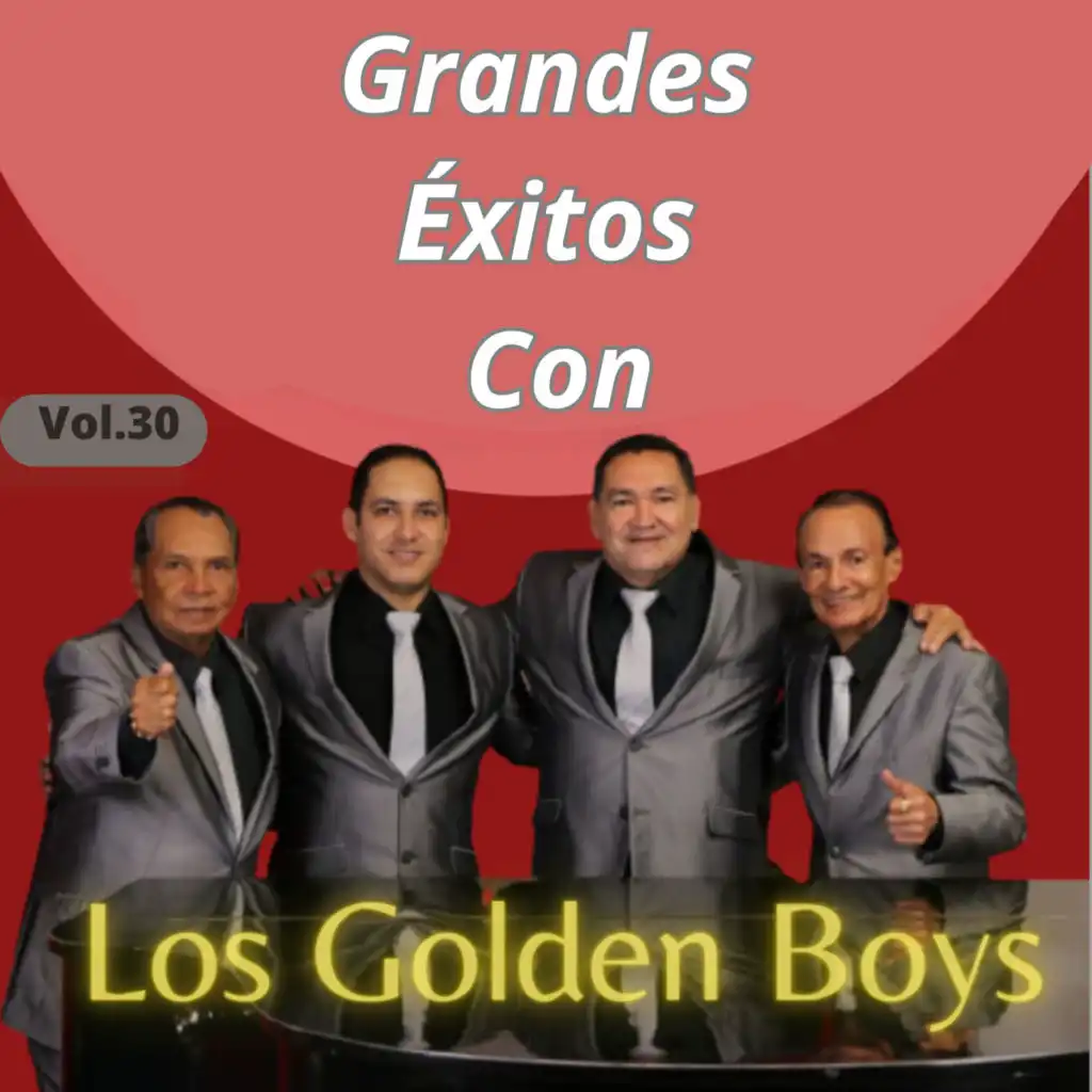 Grandes Éxitos Con los Golden Boys, Vol. 30 (En Vivo)