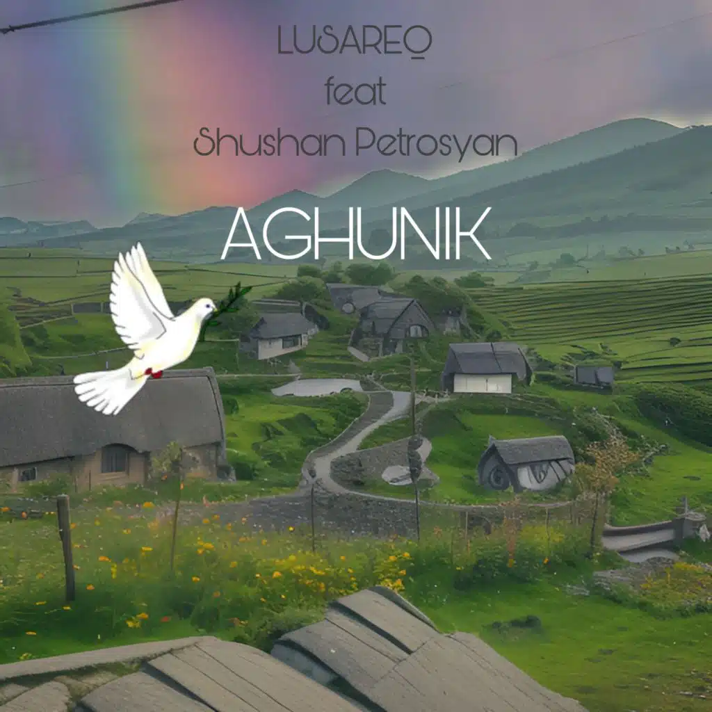 Aghunik (feat. shushan petrosyan)