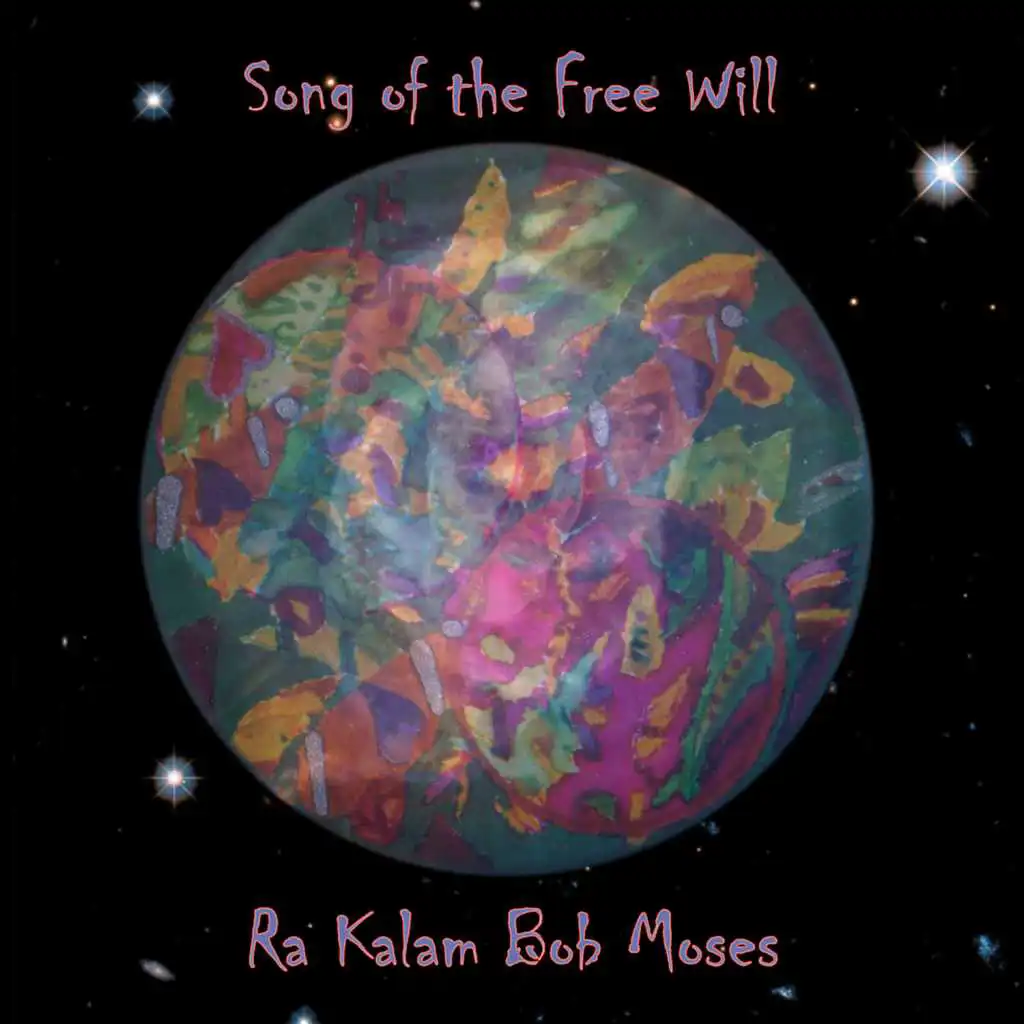 Song of the Free Will (feat. John Lockwood, Stan Strickland, Vivek Patel & Mark Zaleski)