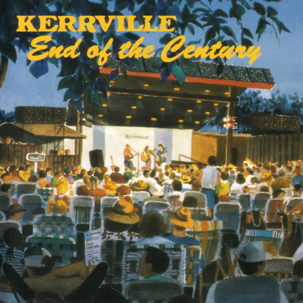 Kerrville - End of the Century