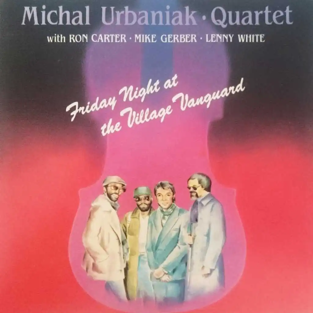 Friday Night at the Village Vanguard (Live) [feat. Ron Carter, Mike Gerber & Lenny White]