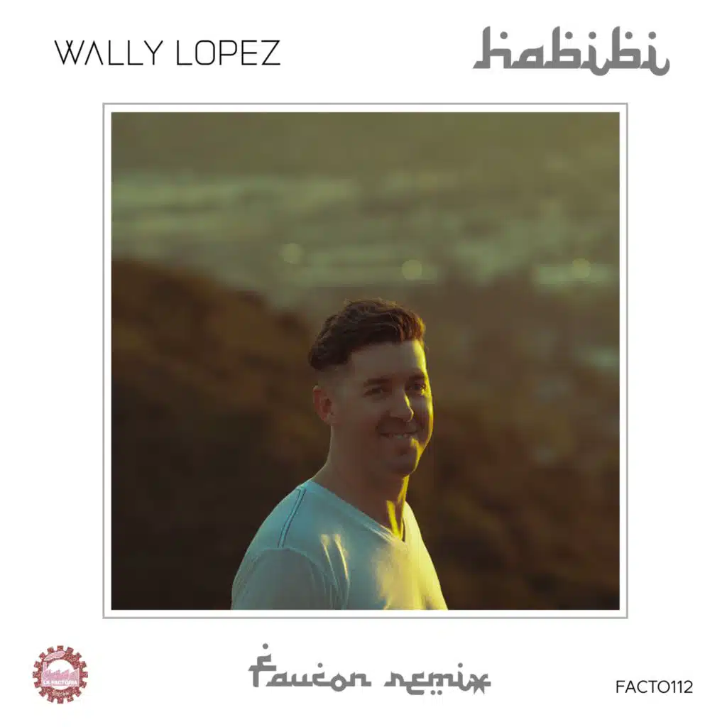 Habibi (Faucon Remix)