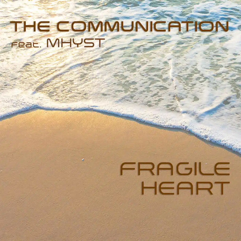 Fragile Heart (feat. Mhyst)