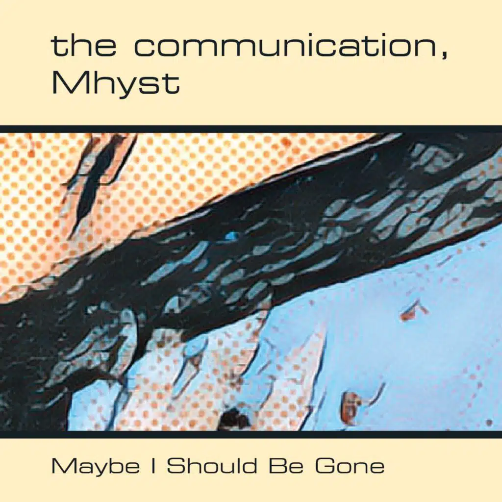 Maybe I Should Be Gone (feat. Mhyst)