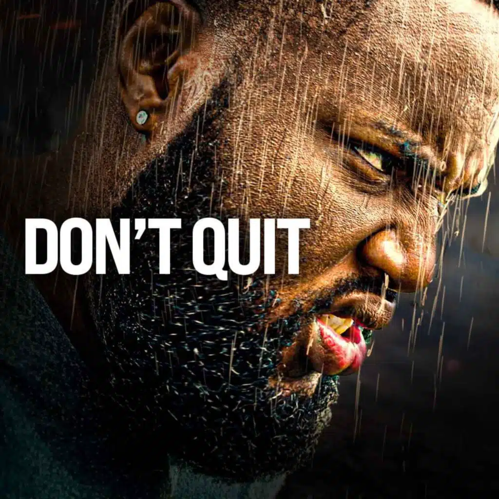 DON'T QUIT - Best Motivational Speech (Featuring Coach Jae)