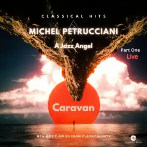 Michael Petrucciani Part One - A Jazz Angel - Caravan - New Series From Classical Hits