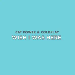 Cat Power and Coldplay