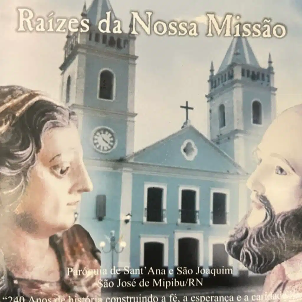 Raízes da Nossa Missão