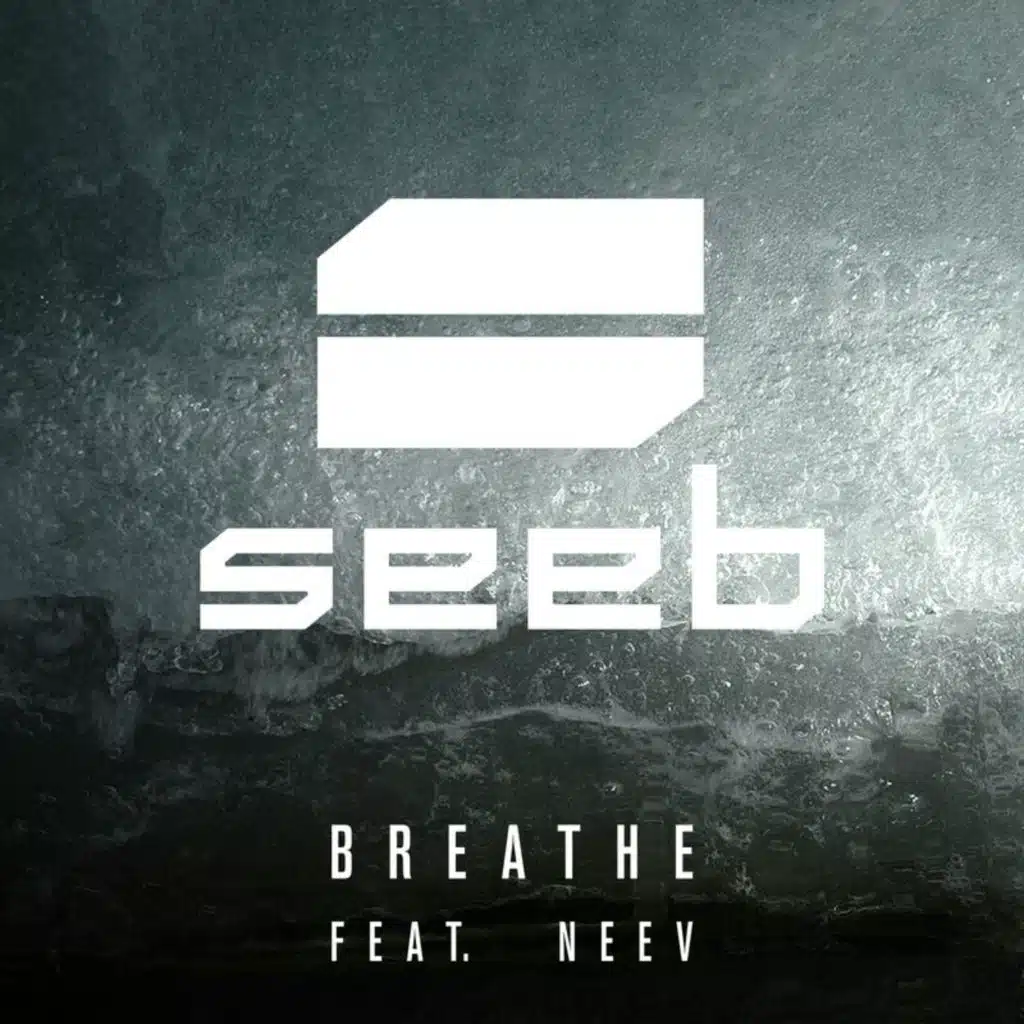 Breathe (feat. Neev)