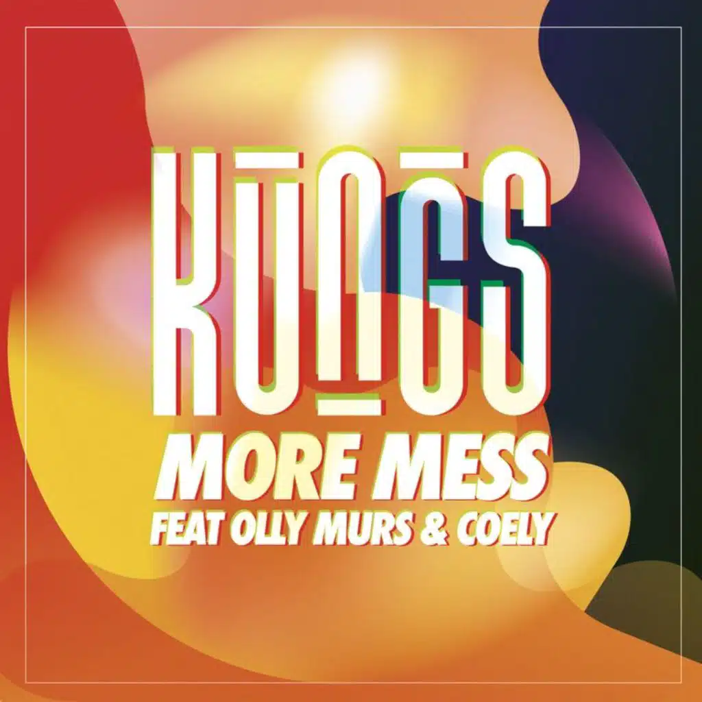 More Mess (feat. Olly Murs & Coely)