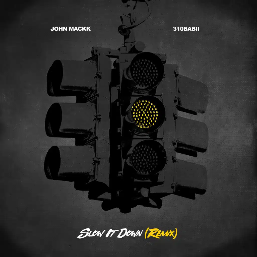 Slow It Down (Remix)