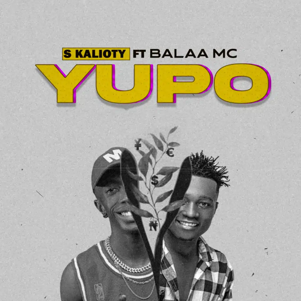 Yupo (feat. Balaa Mc)
