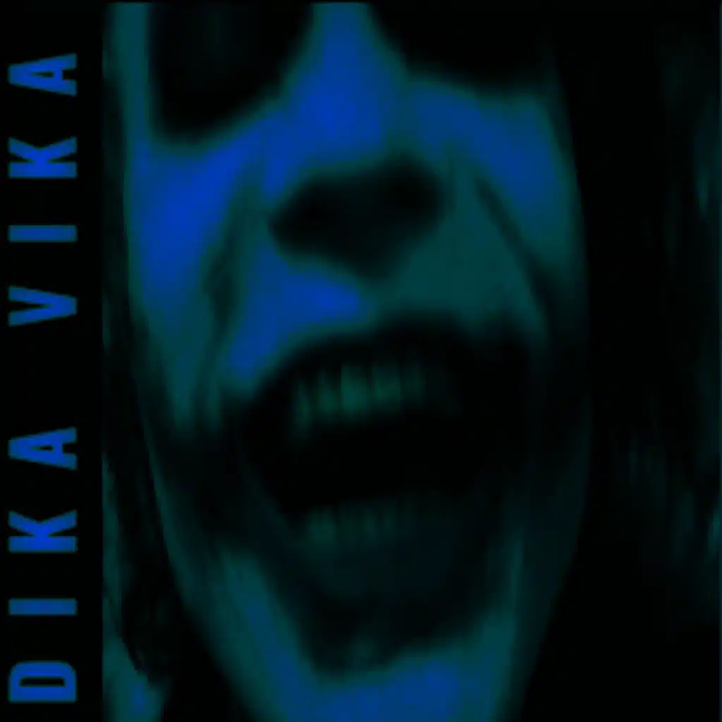 DIKA VIKA - Ultra Slowed
