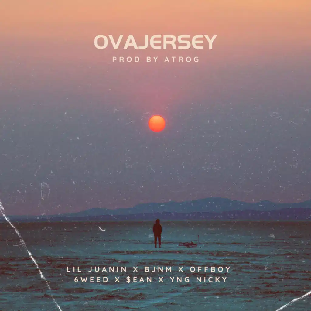 Ovajersey (feat. lil juanin, OFFBOY, 6WEED & BJNM)