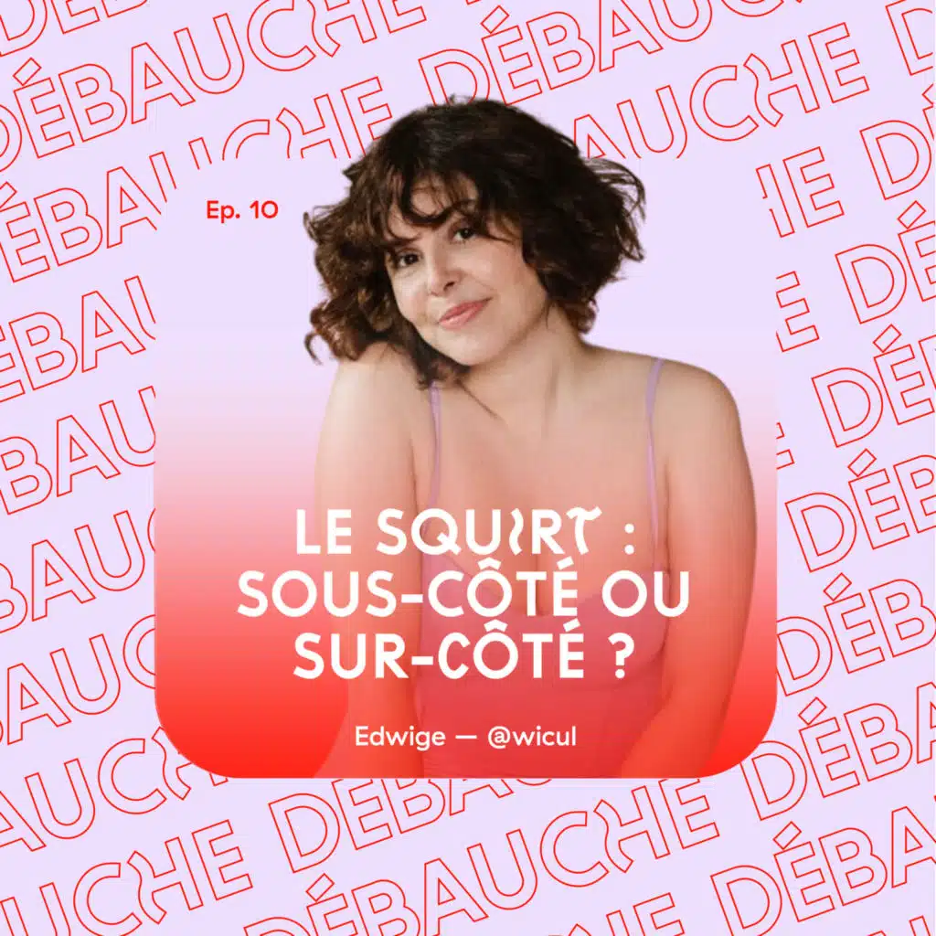 Le Squirt : souscôté ou surcôté ? - avec Wicul