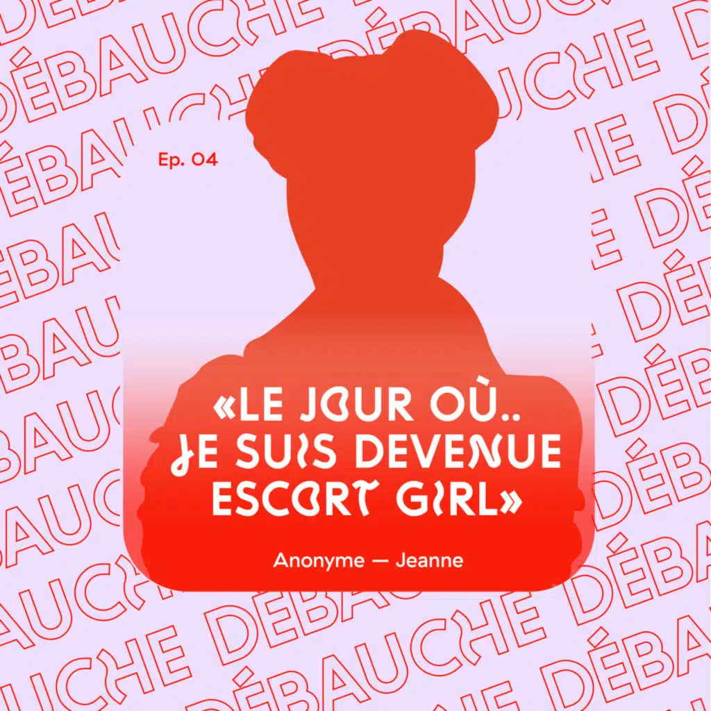 Le jour où...je suis devenue escort girl