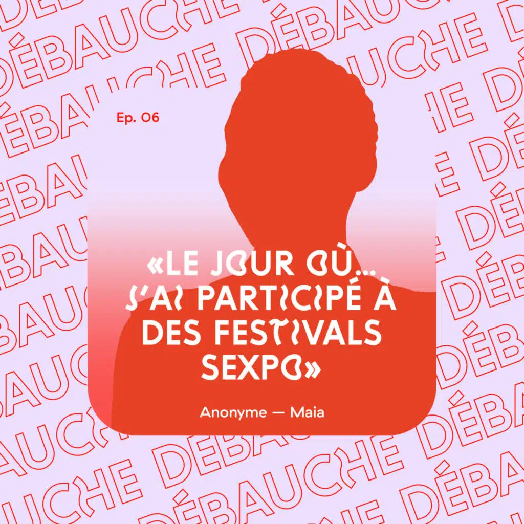 Le jour où… j'ai participé à des festival sexpos 