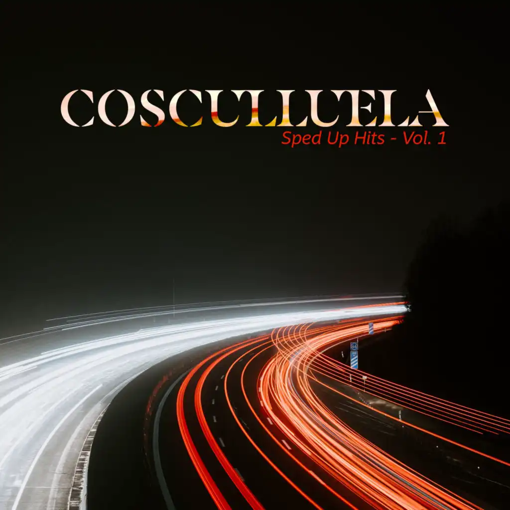 Cosculluela -  Sped Up Hits Vol.1