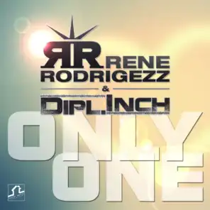 Only One (Rene Rodrigezz Mix)