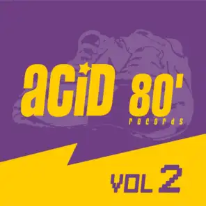 Acid 80's Records, Vol. 2 (Electro House)