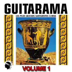 Guitarama Corse, vol. 1 (Les plus grands guitaristes de Corse)