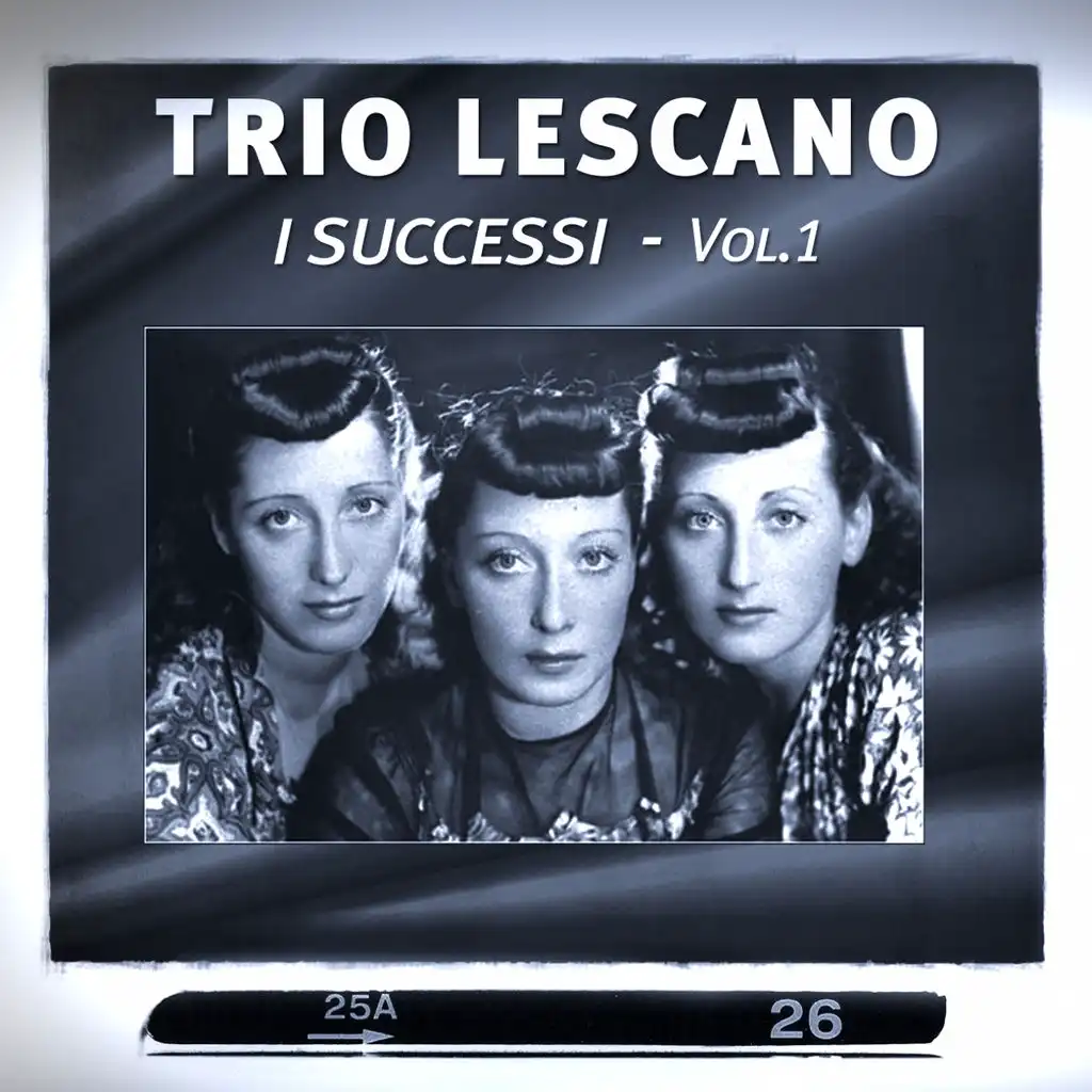 Trio Lescano: I Successi, Vol. 1