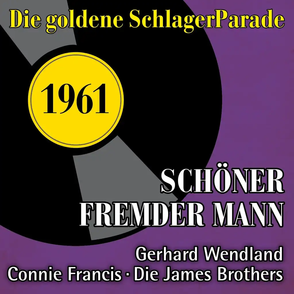 Schöner Fremder Mann (Die Goldene Schlagerparade 1961)