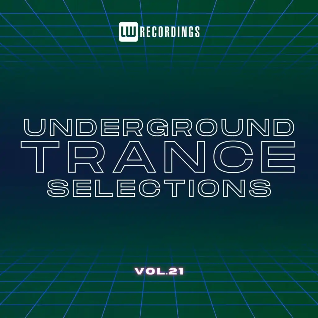 Underground Trance Selections, Vol. 21