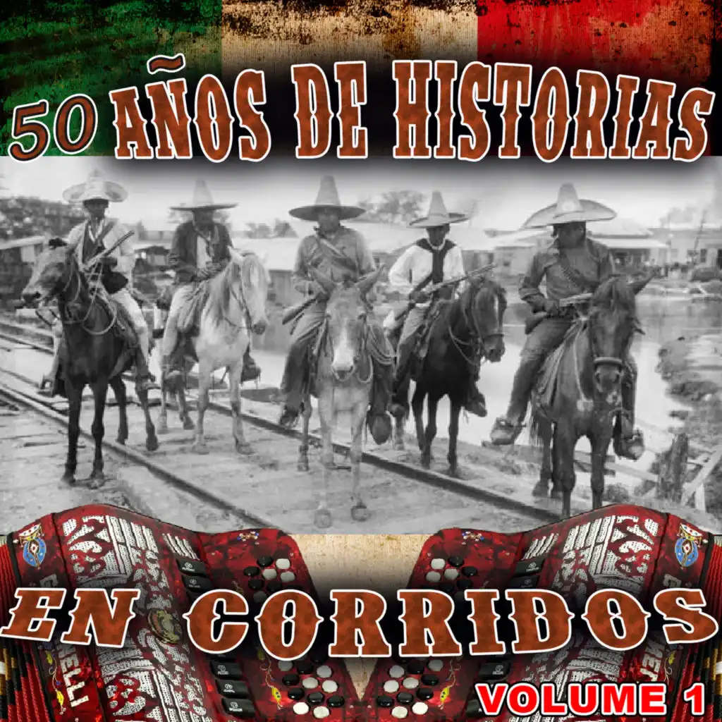 50 Años de Historias en Corridos, Vol. 1